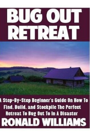Cover of Bug Out Retreat