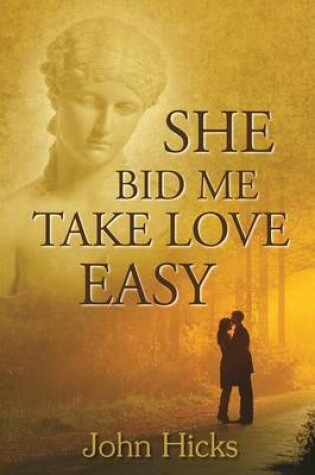 Cover of She Bid Me Take Love Easy