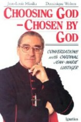 Cover of Choosing God, Chosen by God