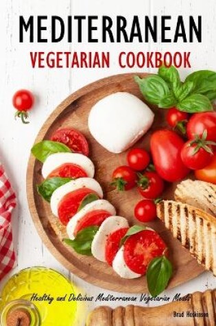 Cover of Mediterranean Vegetarian Cookbook