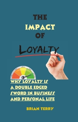 Book cover for The Impact of Loyalty