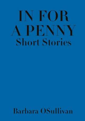 Book cover for In for a Penny Short Stories