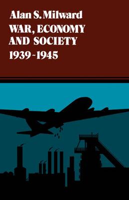 Book cover for War, Economy and Society, 1939-1945