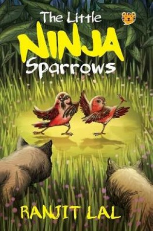 Cover of The Little Ninja Sparrows