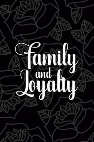 Cover of Family And Loyalty