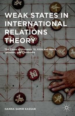 Book cover for Weak States in International Relations Theory