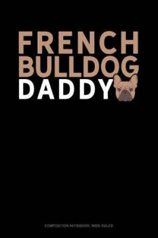 Cover of French Bulldog Daddy