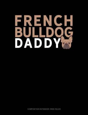 Cover of French Bulldog Daddy