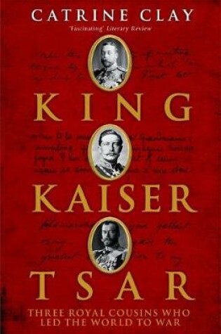 Cover of King, Kaiser, Tsar