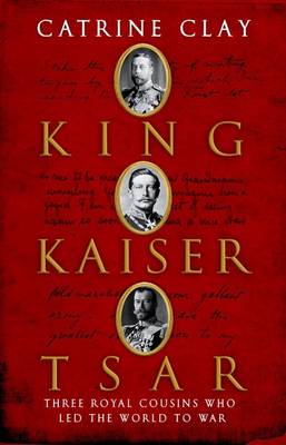 Book cover for King, Kaiser, Tsar