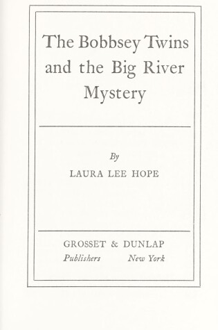 Cover of Bobbsey Twins 00: The Big River Mystery