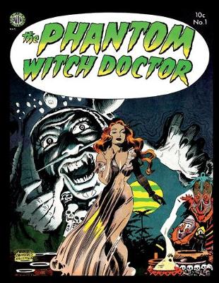 Book cover for Phantom Witch Doctor #1