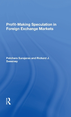 Book cover for Profitmaking Speculation In Foreign Exchange Markets