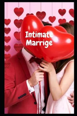 Book cover for Intimate Marriage