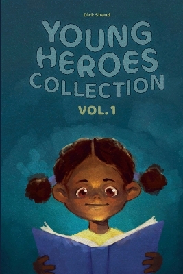 Book cover for Young Heroes Collection Vol. 1