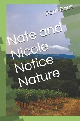 Book cover for Nate and Nicole Notice Nature