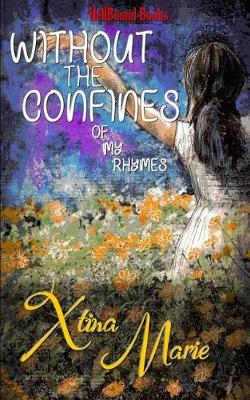 Book cover for Without the Confines of My Rhymes
