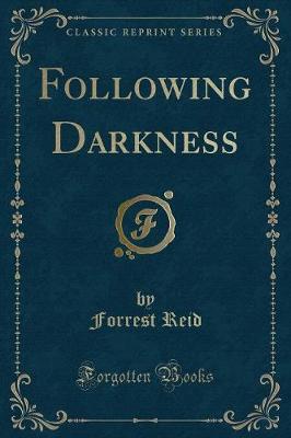 Book cover for Following Darkness (Classic Reprint)