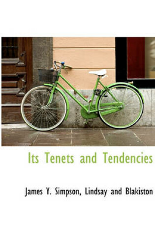 Cover of Its Tenets and Tendencies