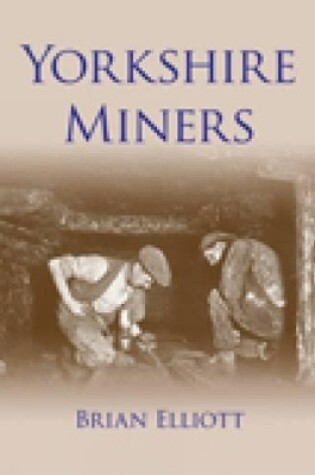 Cover of Yorkshire Miners