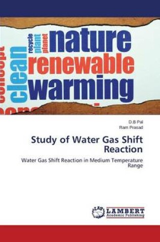 Cover of Study of Water Gas Shift Reaction