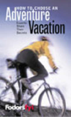 Cover of How to Choose an Adventure Vacation