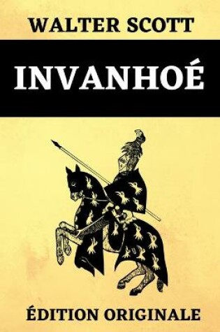 Cover of Ivanhoé Édition Originale