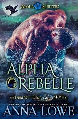 Cover of Alpha rebelle
