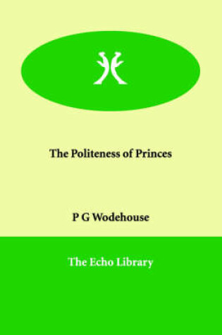 Cover of The Politeness of Princes