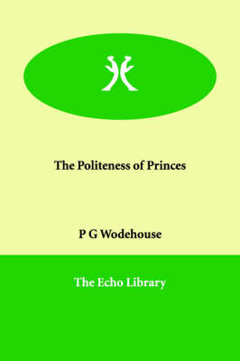 Book cover for The Politeness of Princes