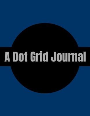 Book cover for A Dot Grid Journal