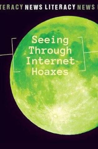 Cover of Seeing Through Internet Hoaxes