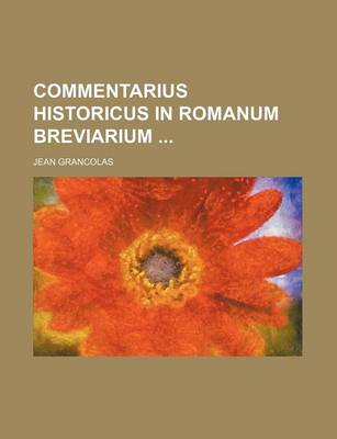 Book cover for Commentarius Historicus in Romanum Breviarium