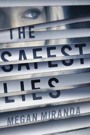 Cover of The Safest Lies