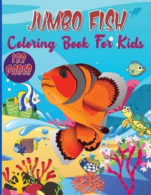 Book cover for Jumbo Fish Coloring Book For Kids