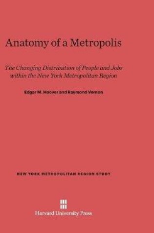 Cover of Anatomy of a Metropolis