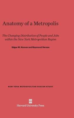 Cover of Anatomy of a Metropolis