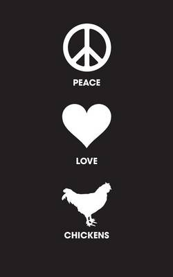 Book cover for Peace Love Chickens