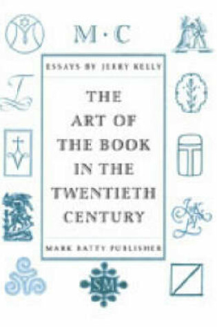 Cover of The Art of the Book in the Twentieth Century