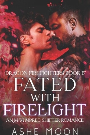 Cover of Fated With Firelight