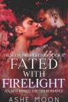 Book cover for Fated With Firelight