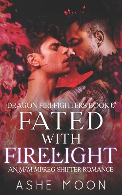 Book cover for Fated With Firelight