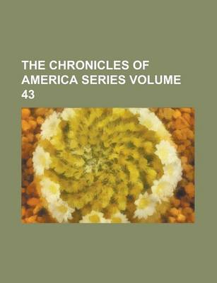 Book cover for The Chronicles of America Series (Volume 20)