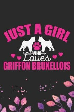 Cover of Just A Girl Who Loves Griffon Bruxellois