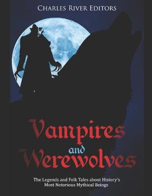 Book cover for Vampires and Werewolves