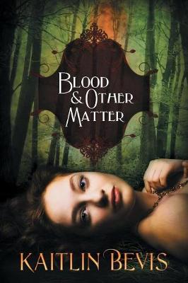 Book cover for Blood and Other Matter