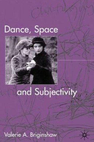 Cover of Dance, Space and Subjectivity