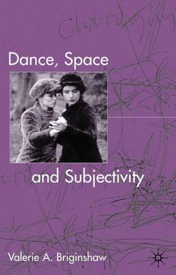 Book cover for Dance, Space and Subjectivity