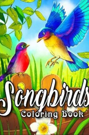 Cover of Songbirds Coloring Book