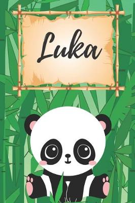 Book cover for Luka Notizbuch Panda / Malbuch / Kritzelbuch / Tagebuch / Journal / DIN A5 / Geschenke